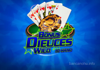 Bonus Deuces Wild 10 Tay
